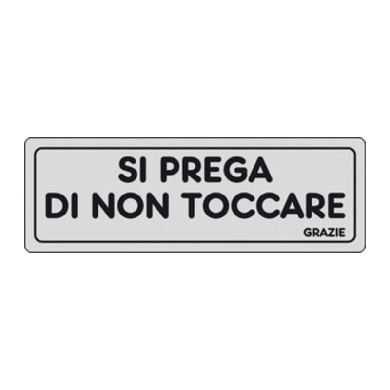 10 x ETICHETTA ADESIVA 150X50 SI PREGA DI NON TOCCARE