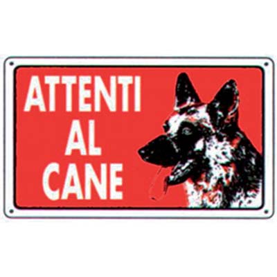 TARGA SEGNALETICA ATTENTI AL CANE