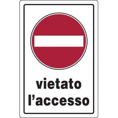 TARGA SEGNALETICA VIETATO ACCESSO