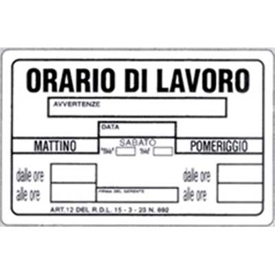 TARGA SEGNALETICA ORARIO LAVORO