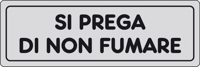 ETIC. ADES. 150X50 SI PREGA NON FUMARE