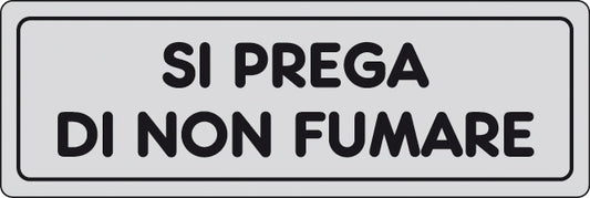 ETIC. ADES. 150X50 SI PREGA NON FUMARE