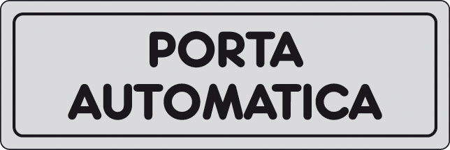 ETIC. ADES. 150X50 PORTA AUTOMATICA